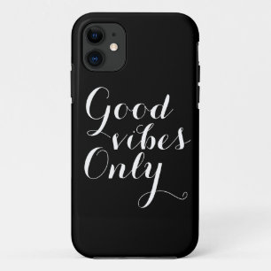 Customisable Colour Good Vibes Only Motivational iPhone 11 Case