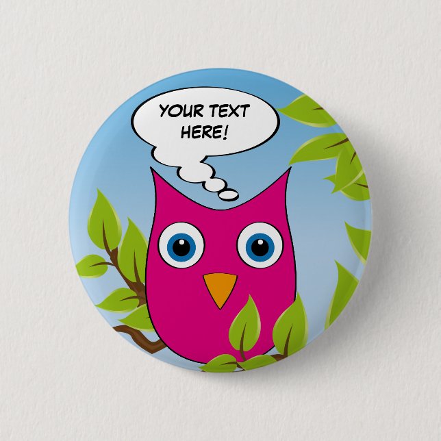 Customisable cute little owl - multiple colours 6 cm round badge (Front)