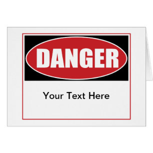 Customisable Danger Sign
