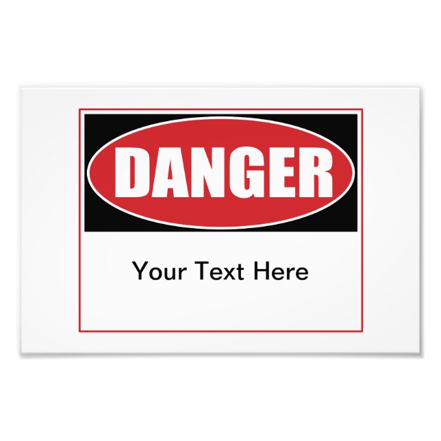 Customisable Danger Sign (Front)