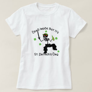 Customisable dead inside but its St. Patrick's Day T-Shirt