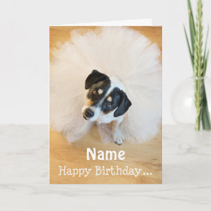 Customisable Fun Birthday Card - Dog Wearing Tutu