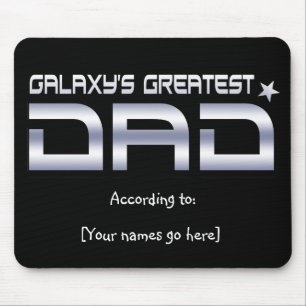 Customisable Galaxy's Greatest Dad Mousepad