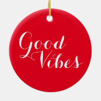 Customisable Good Vibes Uplifting Red And White