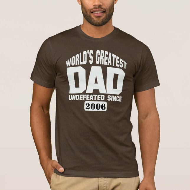 Customisable Greatest Dad T-Shirt (Front)
