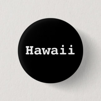 Customisable Hawaii Typography 3 Cm Round Badge