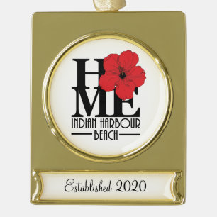 Customisable HOME Indian Harbour Beach (add year) Gold Plated Banner Ornament