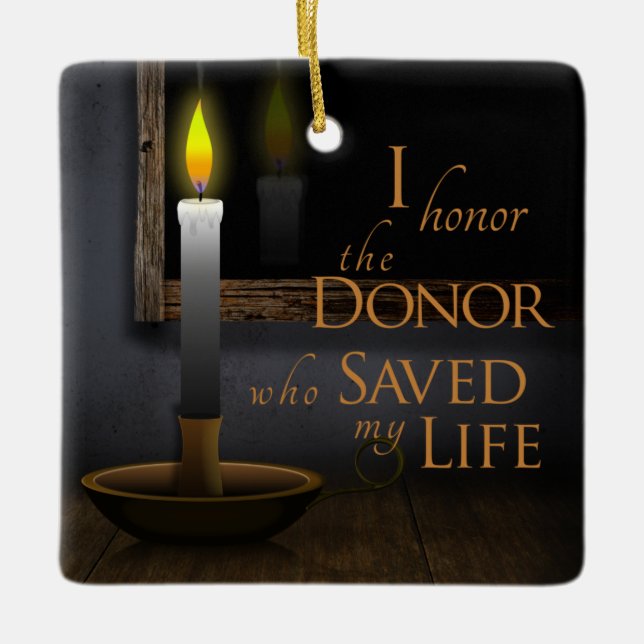 Customisable Honour My Organ Donor - Transplant Ceramic Ornament (Front)