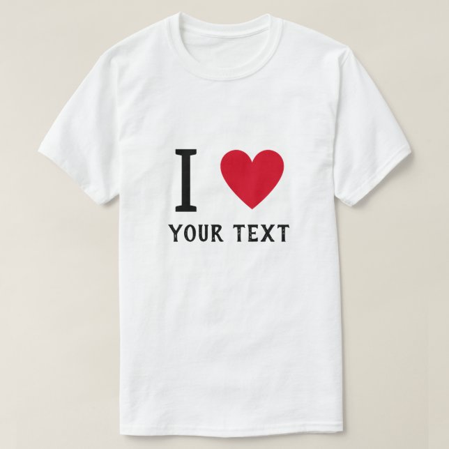 Customisable 'I Heart' Personalised T-Shirt (Design Front)