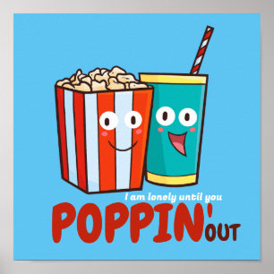 Customisable I lonely until you poppin' out T-Shir Poster