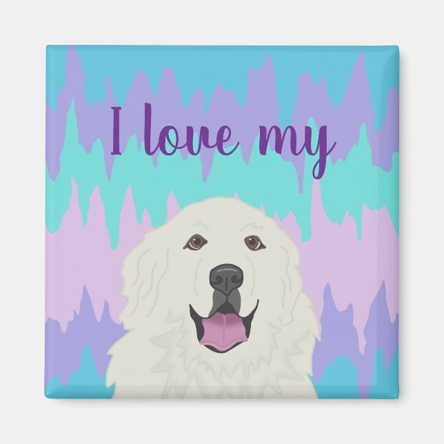 Customisable I love my Great Pyrenees Magnet (Front)
