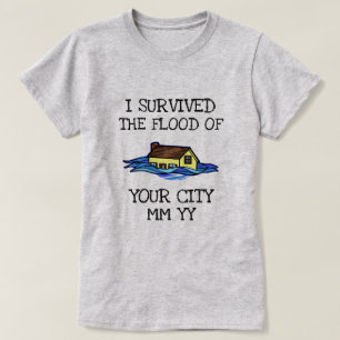Customisable I survived the flood T-Shirt