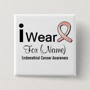 Customisable I Wear an Endometrial Cancer Ribbon 15 Cm Square Badge