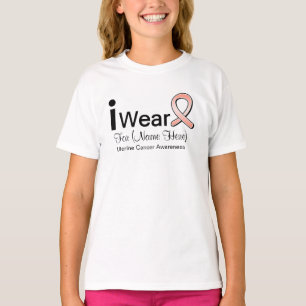 Customisable I Wear Uterine Cancer Ribbon, ... T-Shirt