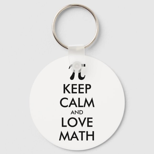 Customisable Internet meme KEEP CALM and LOVE MATH Key Ring (Front)