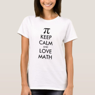 Customisable Internet meme KEEP CALM and LOVE MATH T-Shirt