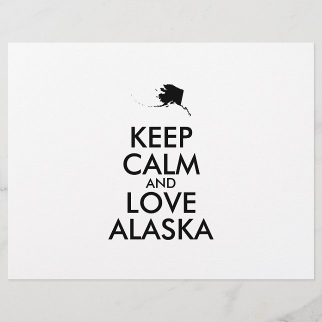 Customisable KEEP CALM and LOVE ALASKA Flyer (Front)