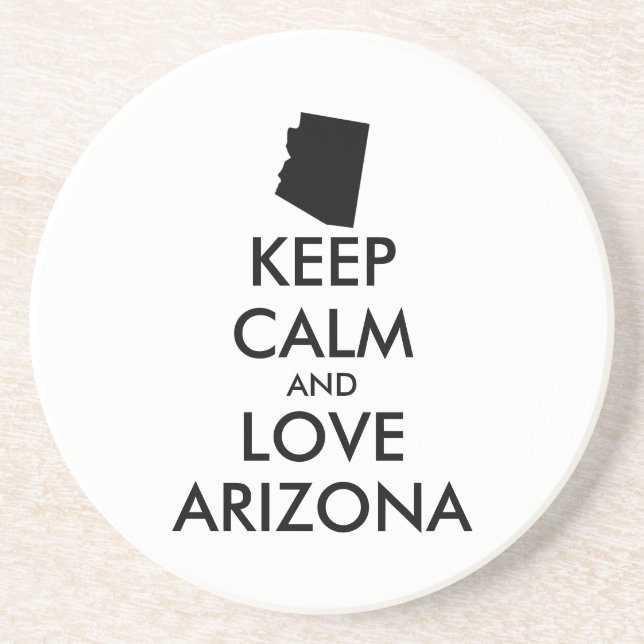 Customisable KEEP CALM and LOVE ARIZONA Coaster (Front)