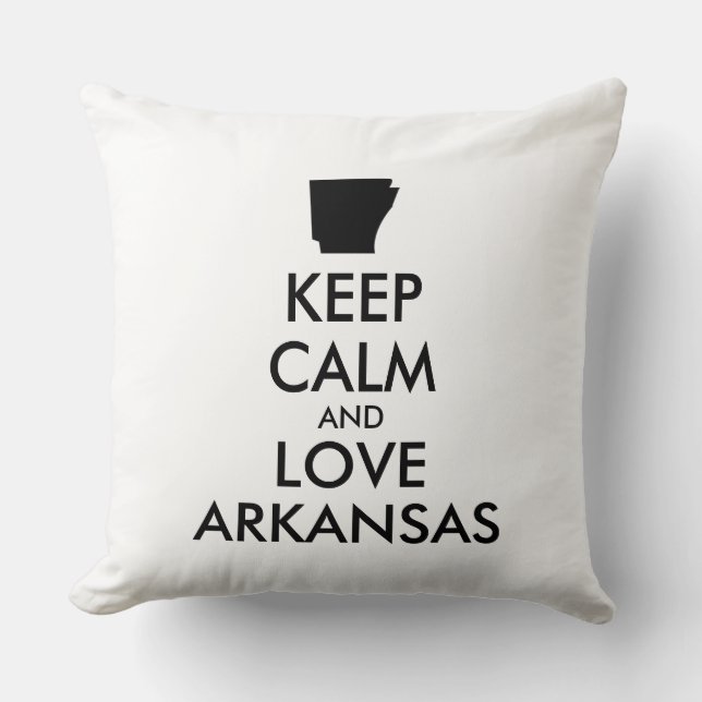 Customisable KEEP CALM and LOVE ARKANSAS Cushion (Front)