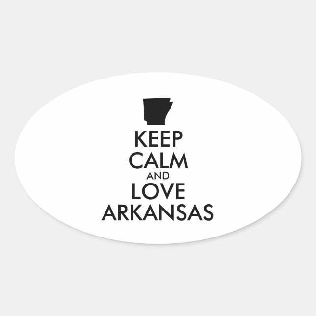 Customisable KEEP CALM and LOVE ARKANSAS Oval Sticker (Front)