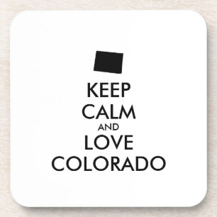 Customisable KEEP CALM and LOVE COLORADO Coaster