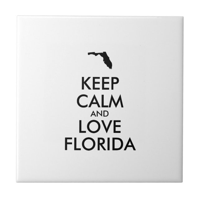 Customisable KEEP CALM and LOVE FLORIDA Tile (Front)