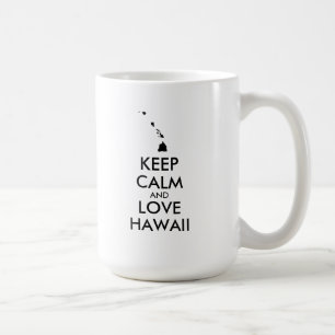 Customisable KEEP CALM and LOVE HAWAII Coffee Mug