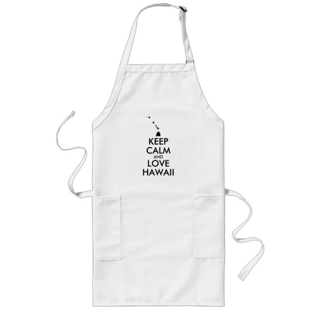 Customisable KEEP CALM and LOVE HAWAII Long Apron (Front)