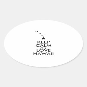 Customisable KEEP CALM and LOVE HAWAII Oval Sticker