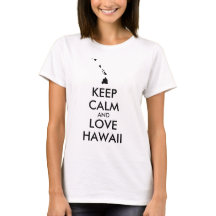 Customisable KEEP CALM and LOVE HAWAII