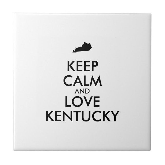 Customisable KEEP CALM and LOVE KENTUCKY Tile (Front)