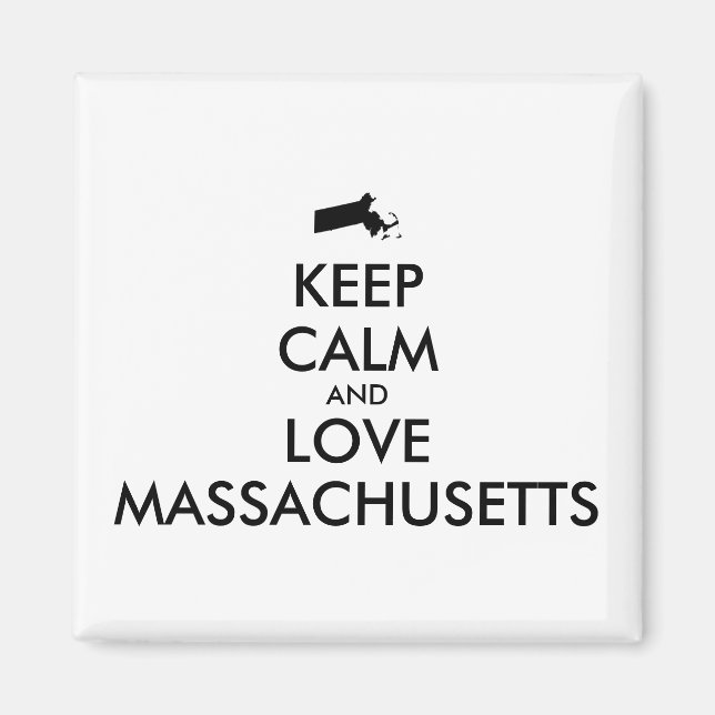 Customisable KEEP CALM and LOVE MASSACHUSETTS Magnet (Front)