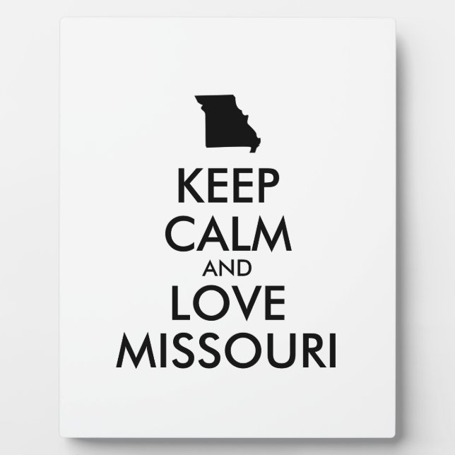 Customisable KEEP CALM and LOVE MISSOURI Plaque (Front)