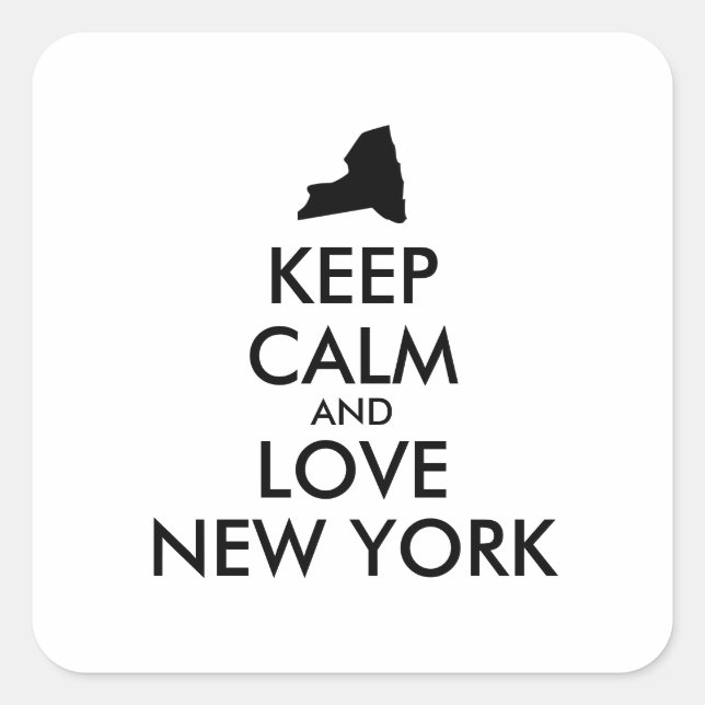 Customisable KEEP CALM and LOVE NEW YORK Square Sticker (Front)