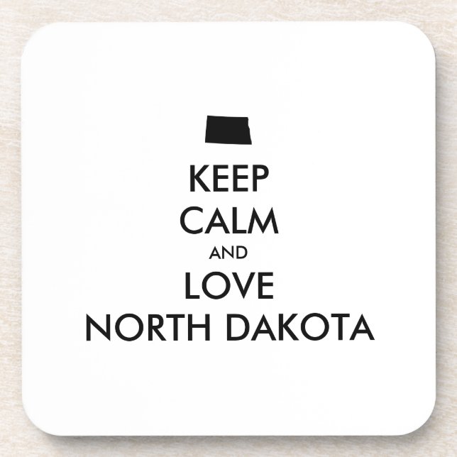Customisable KEEP CALM and LOVE NORTH DAKOTA Coaster (Front)