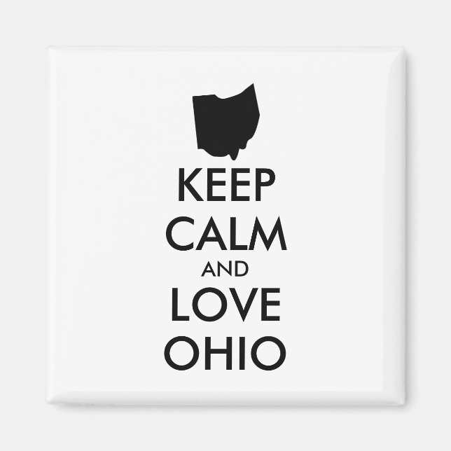 Customisable KEEP CALM and LOVE OHIO Magnet (Front)