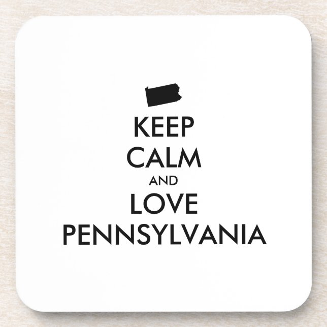 Customisable KEEP CALM and LOVE PENNSYLVANIA Coaster (Front)
