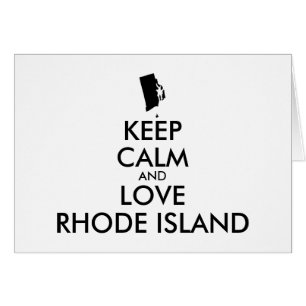 Customisable KEEP CALM and LOVE RHODE ISLAND