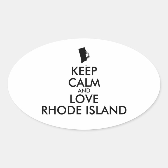 Customisable KEEP CALM and LOVE RHODE ISLAND Oval Sticker (Front)