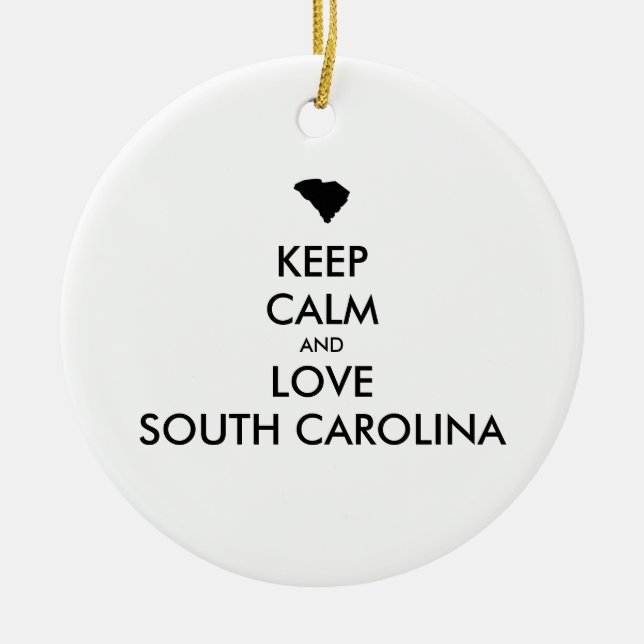 Customisable KEEP CALM and LOVE SOUTH CAROLINA Ceramic Tree Decoration (Front)