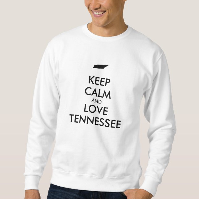 Customisable KEEP CALM and LOVE TENNESSEE Sweatshirt (Front)