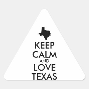 Customisable KEEP CALM and LOVE TEXAS Triangle Sticker
