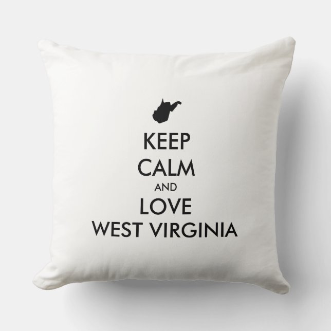 Customisable KEEP CALM and LOVE WEST VIRGINIA Cushion (Front)