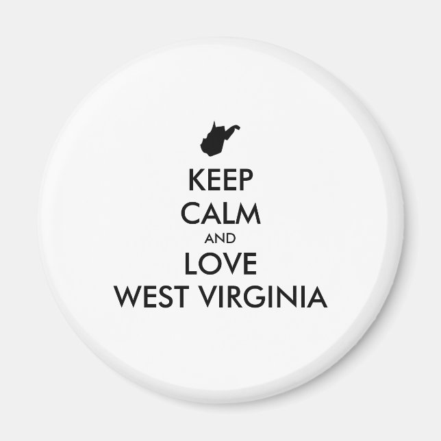 Customisable KEEP CALM and LOVE WEST VIRGINIA Magnet (Front)