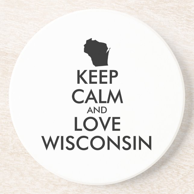 Customisable KEEP CALM and LOVE WISCONSIN Coaster (Front)