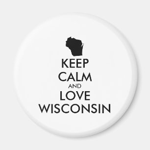 Customisable KEEP CALM and LOVE WISCONSIN Magnet