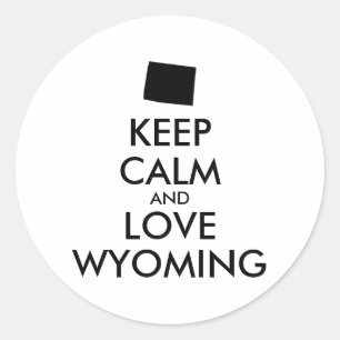 Customisable KEEP CALM and LOVE WYOMING Classic Round Sticker