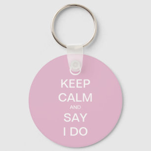 Customisable Keep Calm Bridal Design Key Ring