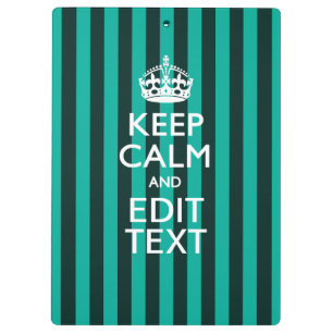 Customisable Keep Calm Your Text Turquoise Stripes Clipboard