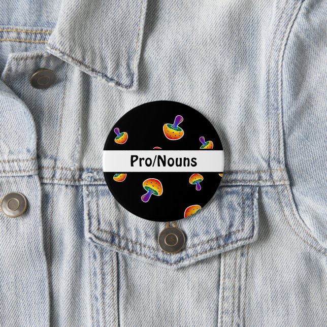 Customisable LGBTQIA Pride Mushroom Pronouns 7.5 Cm Round Badge (In Situ)